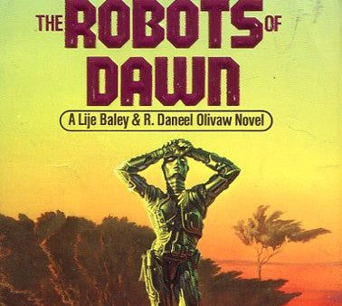 The Robots of Dawn Hot on Sale