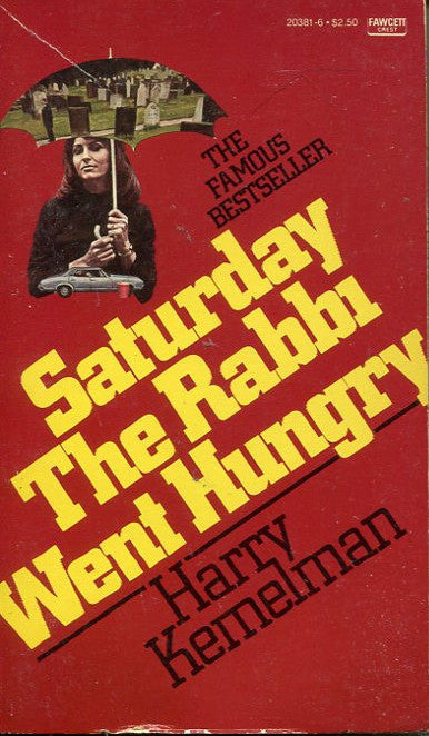 Saturday the Rabbi Went Hungrey Cheap