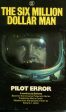 The Six Million Dollar Man Pilot Error For Sale