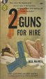 2 Guns for Hire Sale