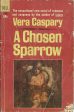 A Chosen Sparrow Online Hot Sale