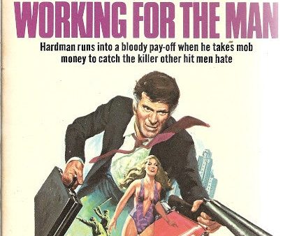 Hardman #7 Working for the Man Online