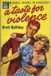 A Taste for Violence Fashion