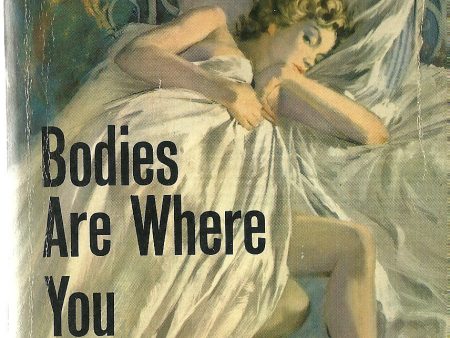 Bodies Are Where You Find Them Supply