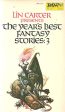 The Year s Best Fantasy Stories: 3 on Sale